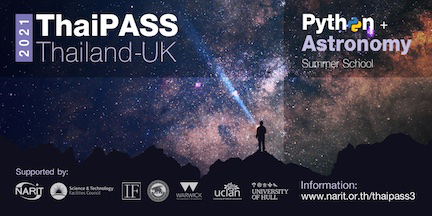 Thailand-UK Python+Astronomy Summer School 2021 (ThaiPASS’21)